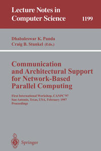 Vorderes Coverbild Communication and Architectural Support for Network-Based Parallel Computing
