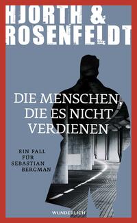 Vorderes Coverbild Die Menschen, die es nicht verdienen