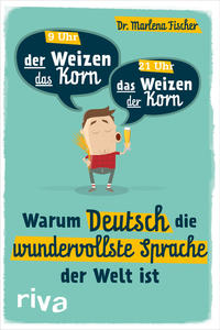 Vorderes Coverbild Warum Deutsch die wundervollste Sprache der Welt ist