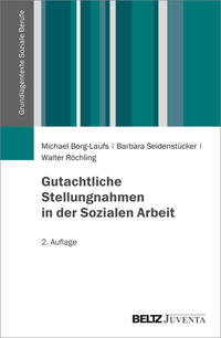 Vorderes Coverbild Gutachtliche Stellungnahmen in der Sozialen Arbeit