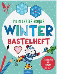 Vorderes Coverbild Mein erstes großes Winter-Bastelheft