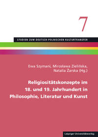 Vorderes Coverbild Religiositätskonzepte im 18. und 19. Jahrhundert in Philosophie, Literatur und Kunst