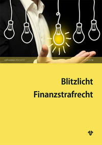 Vorderes Coverbild Blitzlicht Finanzstrafrecht