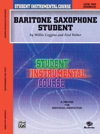 Vorderes Coverbild Student Instrumental Course: Baritone Saxophone Student, Level II