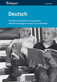 Vorderes Coverbild Tierfabeln erarbeiten, gestalten | Rechtschreibung