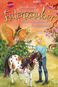 Vorderes Coverbild Eulenzauber (3). Eine wunderbare Freundschaft