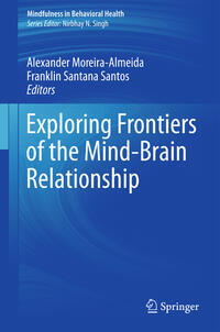 Vorderes Coverbild Exploring Frontiers of the Mind-Brain Relationship