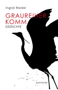 Vorderes Coverbild Graureiher Komm