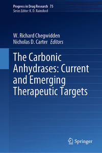 Vorderes Coverbild The Carbonic Anhydrases: Current and Emerging Therapeutic Targets