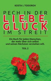 Vorderes Coverbild Pech in der Liebe, Glück im Streit Teil II