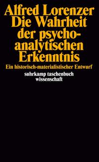 Vorderes Coverbild Die Wahrheit der psychoanalytischen Erkenntnis