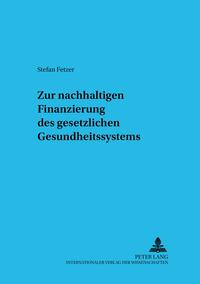 Vorderes Coverbild Zur nachhaltigen Finanzierung des gesetzlichen Gesundheitssystems