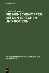 Vorderes Coverbild Die Menschenopfer bei den Griechen und Römern