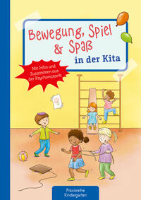 Vorderes Coverbild Bewegung, Spiel & Spaß in der Kita
