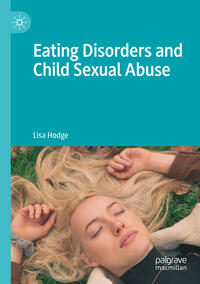 Vorderes Coverbild Eating Disorders and Child Sexual Abuse