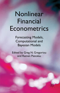 Vorderes Coverbild Nonlinear Financial Econometrics: Forecasting Models, Computational and Bayesian Models