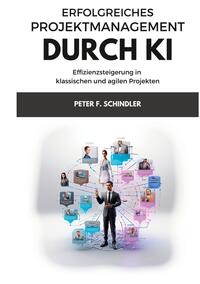 Vorderes Coverbild Erfolgreiches Projektmanagement durch KI