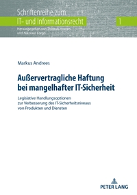 Vorderes Coverbild Außervertragliche Haftung bei mangelhafter IT-Sicherheit