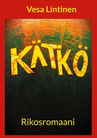 Vorderes Coverbild Kätkö