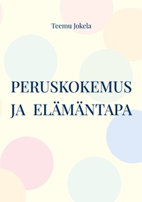 Vorderes Coverbild Peruskokemus ja elämäntapa