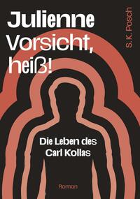 Vorderes Coverbild Julienne - Vorsicht, heiß!