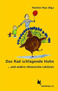 Vorderes Coverbild Das Rad schlagende Huhn