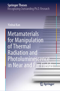 Vorderes Coverbild Metamaterials for Manipulation of Thermal Radiation and Photoluminescence in Near and Far Fields