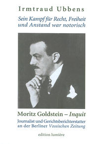 Vorderes Coverbild "Sein Kampf für Recht, Freiheit und Anstand war notorisch." Moritz Goldstein - "Inquit".