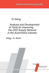 Vorderes Coverbild Analysis and Development of Tools for Improving the CKD Supply Network in the Automotive Industry
