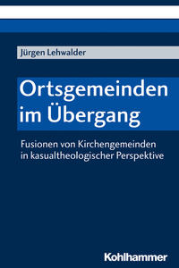 Vorderes Coverbild Ortsgemeinden im Übergang