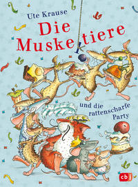 Vorderes Coverbild Die Muskeltiere und die rattenscharfe Party