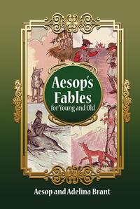 Vorderes Coverbild Aesop's Fables for Young and Old