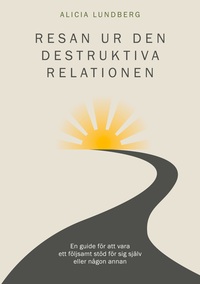 Vorderes Coverbild Resan ur den destruktiva relationen