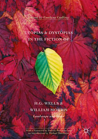 Vorderes Coverbild Utopias and Dystopias in the Fiction of H. G. Wells and William Morris