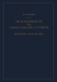 Vorderes Coverbild Die Schleimhäute des Ohres und der Luftwege