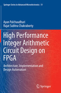 Vorderes Coverbild High Performance Integer Arithmetic Circuit Design on FPGA