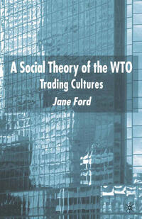 Vorderes Coverbild A Social Theory of the WTO