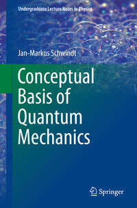 Vorderes Coverbild Conceptual Basis of Quantum Mechanics