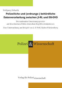 Vorderes Coverbild Polizeiliche und (ordnungs-) behördliche Datenverarbeitung zwischen JI-RL und DS-GVO