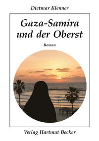 Vorderes Coverbild Gaza-Samira und der Oberst