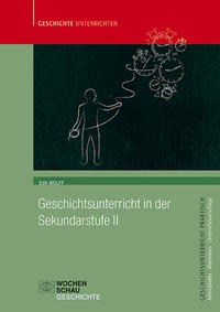 Vorderes Coverbild Geschichtsunterricht in der Sekundarstufe II