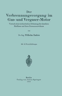Vorderes Coverbild Der Verbrennungsvorgang im Gas- und Vergaser-Motor