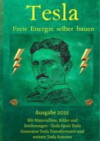 Vorderes Coverbild Tesla Freie Energie selber bauen