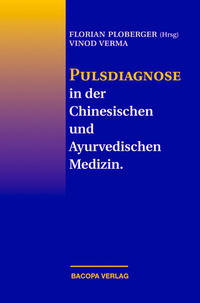 Vorderes Coverbild Pulsdiagnose in der Chinesischen und Ayurvedischen Medizin