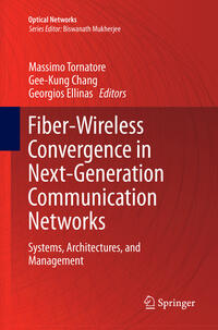 Vorderes Coverbild Fiber-Wireless Convergence in Next-Generation Communication Networks