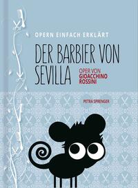 Vorderes Coverbild Barbier von Sevilla – Oper von Gioacchino Rossini (Band 5)