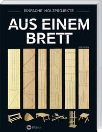 Vorderes Coverbild Aus einem Brett
