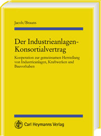 Vorderes Coverbild Der Industrieanlagen-Konsortialvertrag