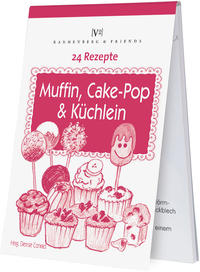 Vorderes Coverbild 24 Rezepte - Muffin, Cake-Pop und Küchlein
