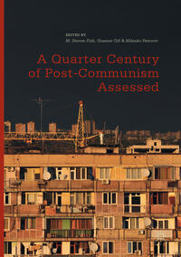 Vorderes Coverbild A Quarter Century of Post-Communism Assessed